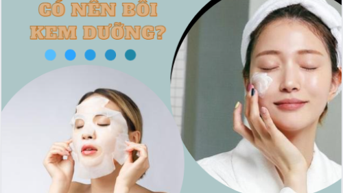 Đắp mặt nạ xong có nên bôi kem dưỡng da, skincare nữa không ?